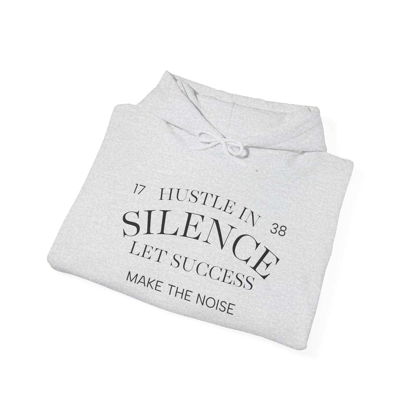 Hustle Hoodie - Unisex Heavy Blend™ Hooded Sweatshirt for Making Money in Silence