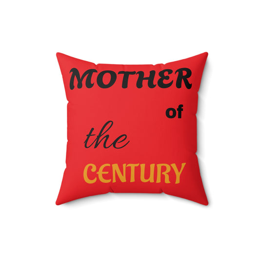 Fun Square Pillow - "Mother of the Century" & "I Love You with All My Butt"